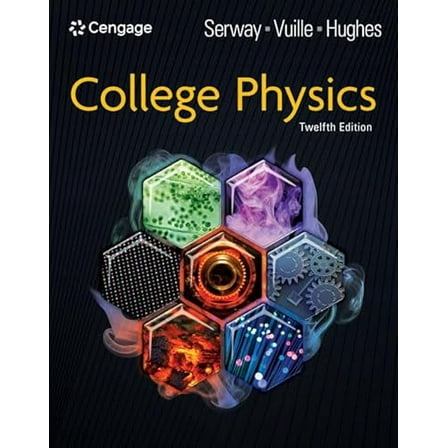 Pre-Owned College Physics, 9780357976425, 0357976428, Paperback, 12 edition