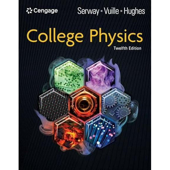 Pre-Owned College Physics, 9780357976425, 0357976428, Paperback, 12 edition