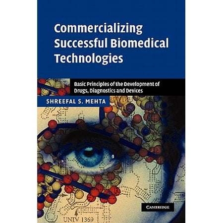 Commercializing Successful Biomedical Technologies Basic