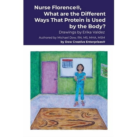 Nurse Florence(R), What are the Different Ways That Protein is Used by the Body?, (Paperback)