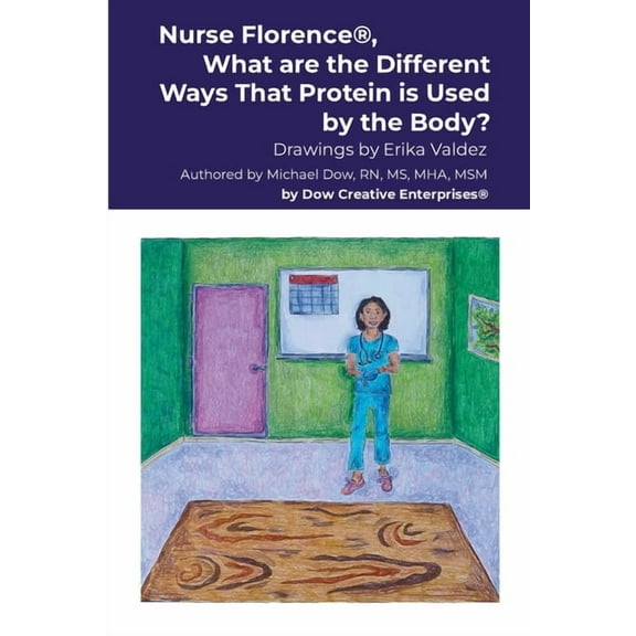 Nurse Florence(R), What are the Different Ways That Protein is Used by the Body?, (Paperback)