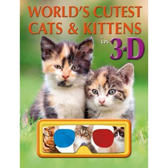Pre-Owned World's Cutest Cats and Kittens in 3D (Paperback) 0545907608 9780545907606