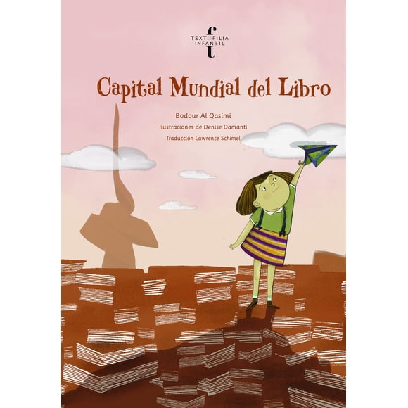 Capital Mundial del Libro Textofilia Infantil 9786078892013