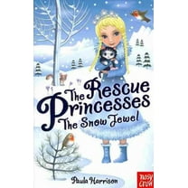 The Rescue Princesses: The Snow Jewel