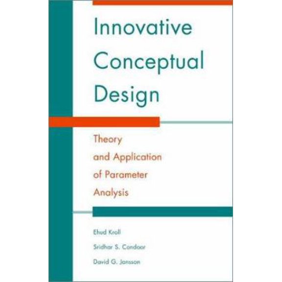 Pre-Owned Innovative Conceptual Design: Theory and Application of Parameter Analysis (Paperback) 0521778484 9780521778480