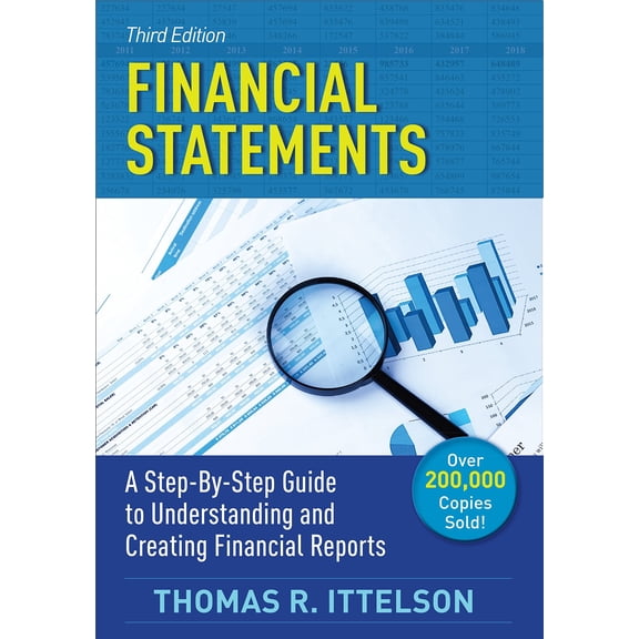 Pre-Owned Financial Statements: A Step-By-Step Guide to Understanding and Creating Financial Reports (Paperback) 1632651750 9781632651754