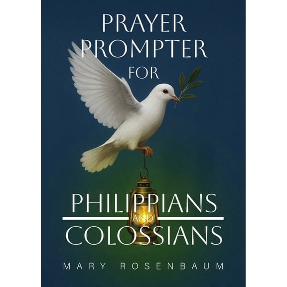Prayer Prompter for Philippians and Colossians, (Paperback)