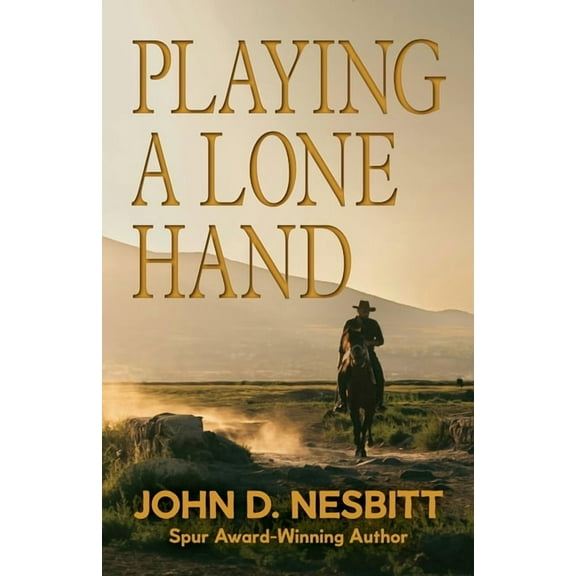 Playing a Lone Hand, (Hardcover)