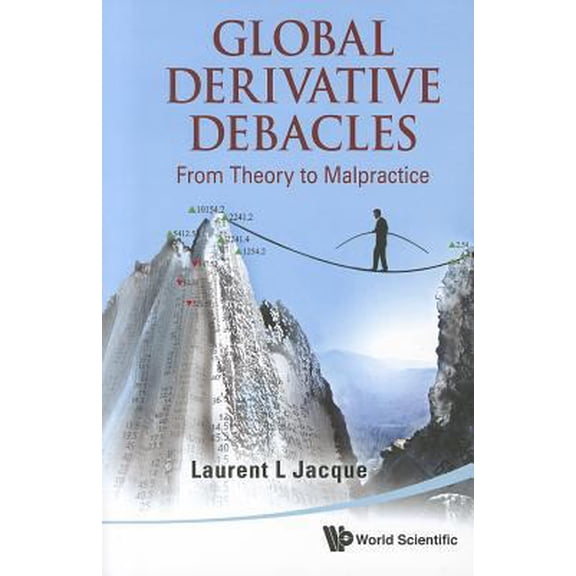 Pre-Owned Global Derivative Debacles (Paperback) 9814366196 9789814366199