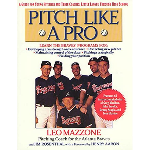 Pre-Owned Pitch Like a Pro : A Guide for Young Pitchers and Their Coaches, Little League Through High School (Paperback) 9780312199463