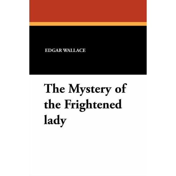The Mystery of the Frightened Lady, (Paperback)
