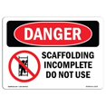 thumbnail image 1 of SignMission OS-DS-A-1218-L-1572 12 x 18 in. OSHA Danger Sign - Scaffolding Incomplete Do Not Use, 1 of 1