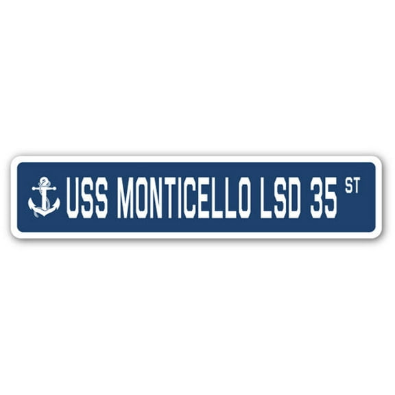 USS MONTICELLO LSD 35 Street Sign us navy ship veteran sailor gift
