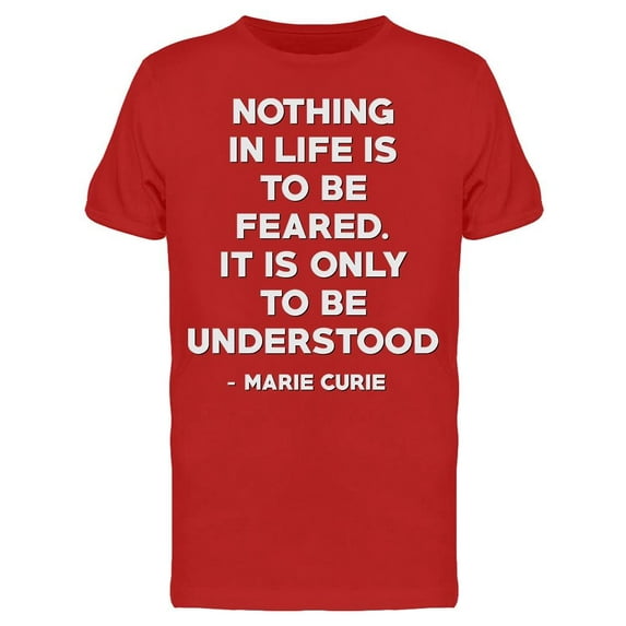 Marie Curie Quote Men's T-shirt
