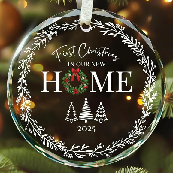 New Home Ornament 2025 – Housewarming Glass Keepsake – First Christmas in Our New Home – Elegant Holiday Decoration for Couples