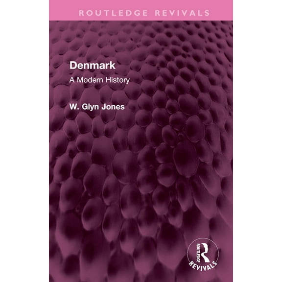 Routledge Revivals Denmark: A Modern History, (Hardcover)