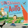 thumbnail image 2 of Si yo diseÃ±ara un auto (Spanish Edition), 2 of 3