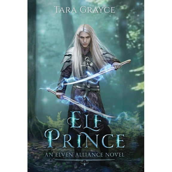 Elven Alliance Elf Prince, Book 7, (Hardcover)