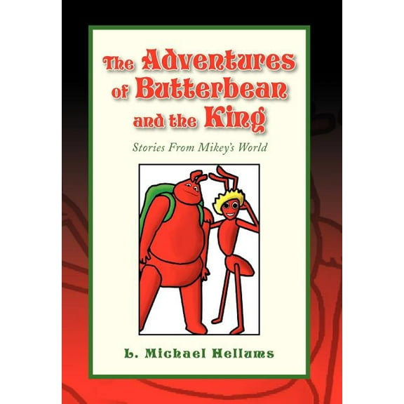 The Adventures of Butterbean and the King, (Hardcover)
