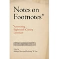 thumbnail image 3 of Penn State the History of the Book Notes on Footnotes: Annotating Eighteenth-Century Literature, (Hardcover), 3 of 3