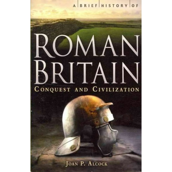 Brief History of Roman Britain