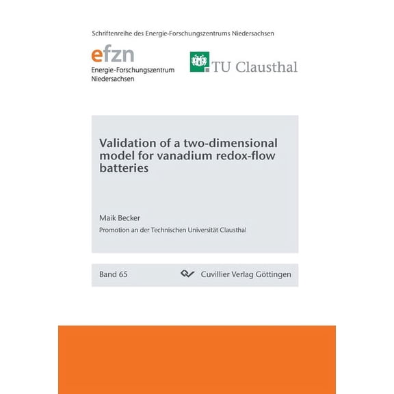 Validation of a two-dimensional model for vanadium redox-flow batteries, (Paperback)