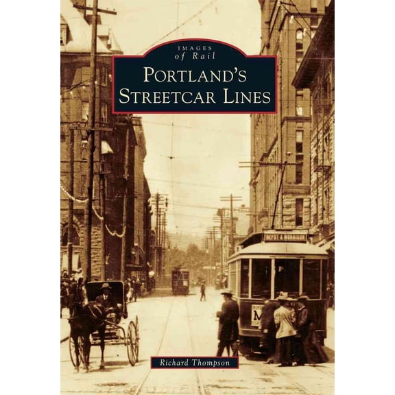 Portland's Streetcar Lines Paperback