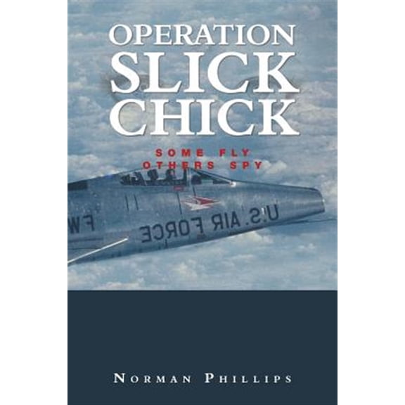 Pre-Owned Operation Slick Chick : Some Fly Others Spy (Paperback)