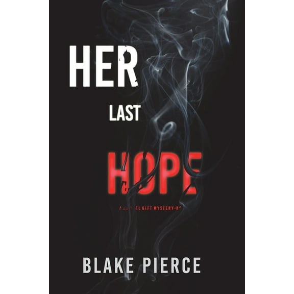 Her Last Hope (A Rachel Gift FBI Suspense Thriller-Book 3) (Paperback)