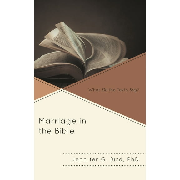 Marriage in the Bible: What Do the Texts Say?, (Hardcover)