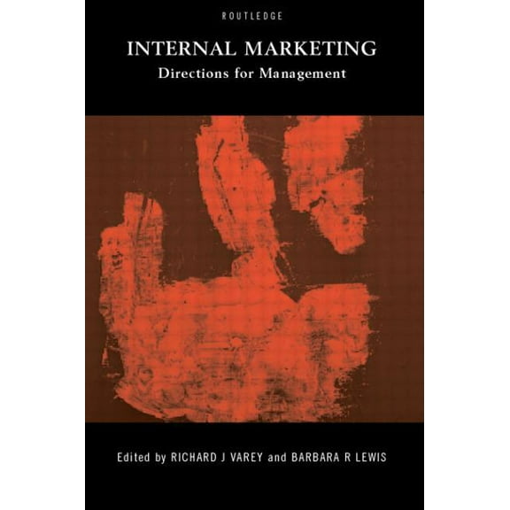 Internal Marketing: Directions for Management, (Paperback)