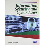 Information Security & Cyber Laws - Pankaj Sharma