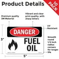 thumbnail image 2 of Fuel Oil OSHA Danger Vinyl Decal Label 5 Inch x 3.5 Inch - 10 Pack, 2 of 6