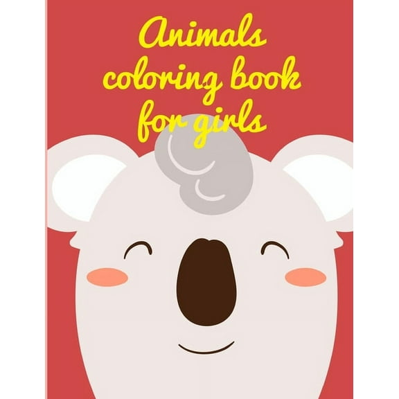 Silent Nights: Animals Coloring Book For Girls: Art Beautiful and Unique Design for Baby, Toddlers learning (Paperback)