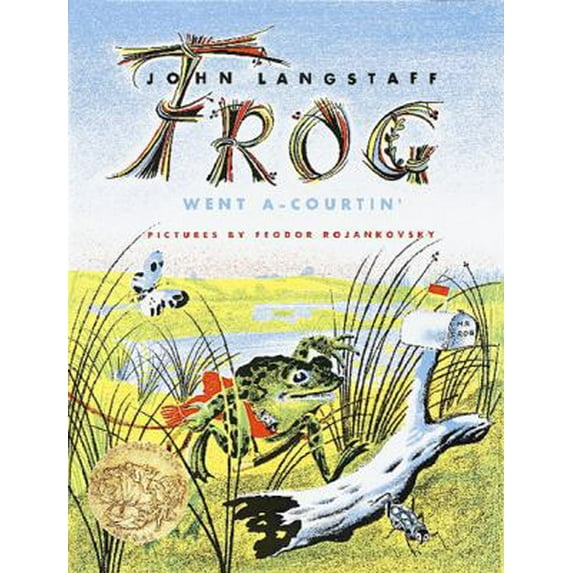 Pre-Owned Frog Went A-Courtin' (Hardcover) 015230214X 9780152302146