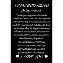 To My Boyfriend The Day I Met You I Found My Missing Piece: The Best Cute Valentines Day Gifts for Boyfriend, Couples Gifts for Boyfriend From Girlfriend, Valentines Day Gift (Paperback)