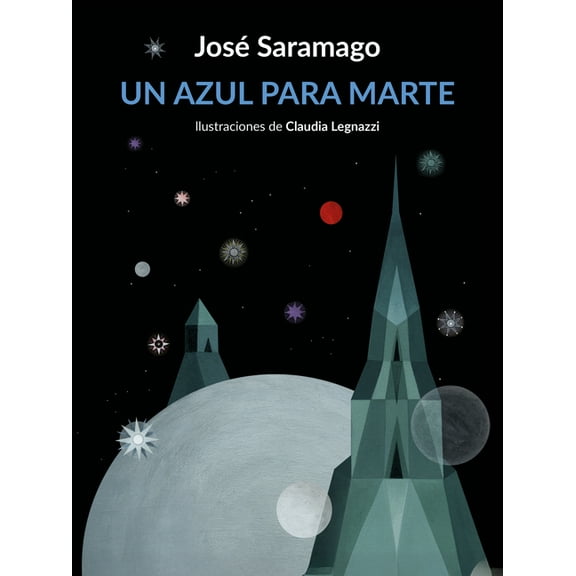 Un Azul Para Marte / Some Blue for the Red Planet, (Hardcover)