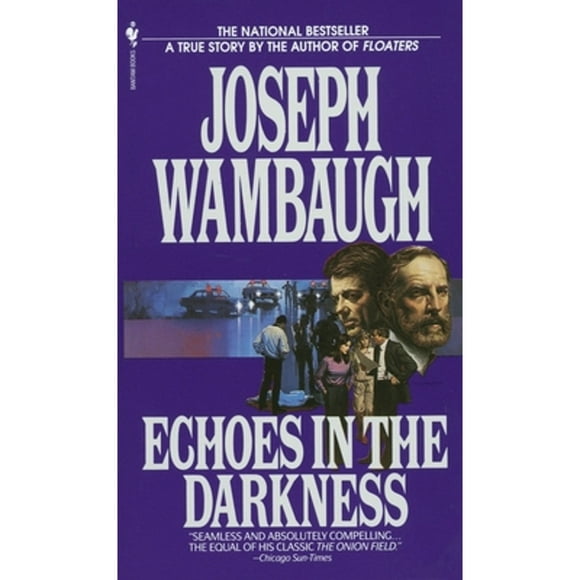 Pre-Owned Echoes in the Darkness (Paperback 9780553269321) by Joseph Wambaugh