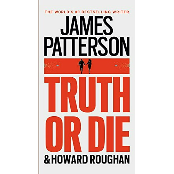 Pre-Owned Truth or Die (Hardcover) 0316408727 9780316408721