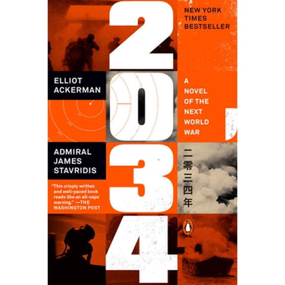 Pre-Owned 2034 (Paperback) by Elliot Ackerman, James Stavridis
