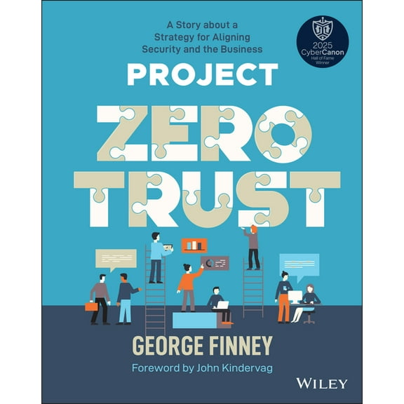 Project Zero Trust: A Story about a Strategy for Aligning Security and the Business, (Paperback)