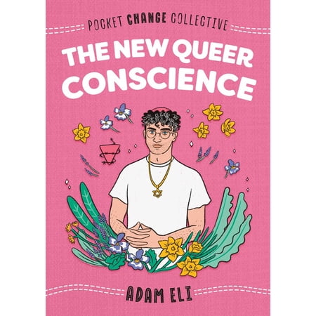 Pre-Owned The New Queer Conscience (Paperback) 0593093682 9780593093689