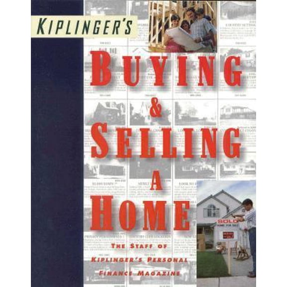 Pre-Owned Kiplinger's Buying & Selling a Home (Paperback) 081292780X 9780812927801