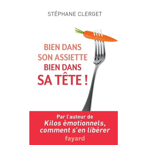 Documents Bien dans son assiette, bien dans sa tÃªte, (Paperback)