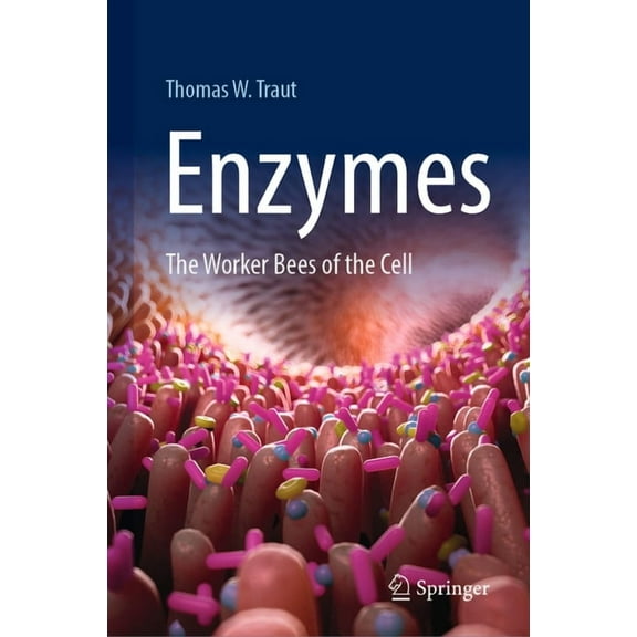 Enzymes: The Worker Bees of the Cell, (Hardcover)