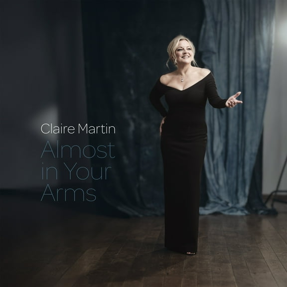Claire Martin - Almost In Your Arms - Music & Performance - CD