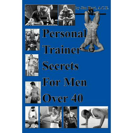 Personal Trainer Secrets for Men Over 40 (Best Exercises For Men Over 40)