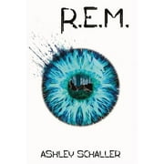 R.E.M. (Hardcover) by Ashley Schaller