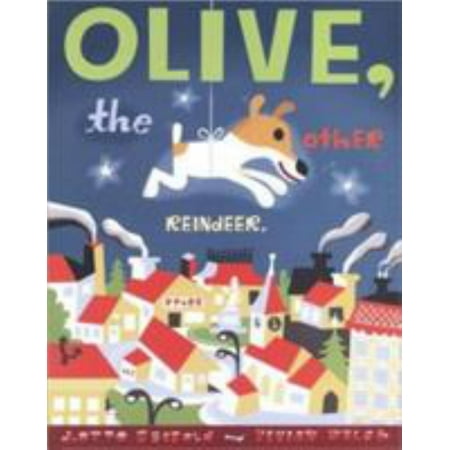 - OLIVE THE OTHER REINDEER