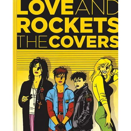 Love and Rockets : The Covers (Sorted The Best Of Love And Rockets)